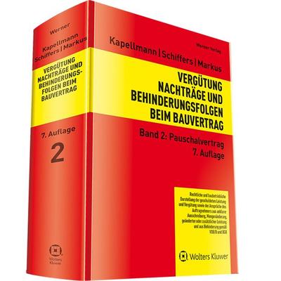 Vergütung, Nachträge und Behinderungsfolgen beim Bauvertrag, Gebundene Ausgabe von Klaus D. Kapellmann,Karl-Heinz Schiffers,Jochen Markus, Werner,