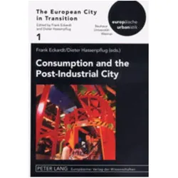 Consumption and the Post-Industrial City, Fachbücher von Frank Eckardt, Dieter Hassenpflug