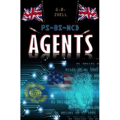 Agents, Taschenbuch von G.B. Zoell, Epubli, 978-3-7565-3777-8