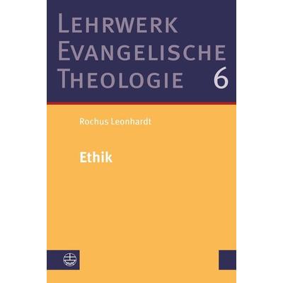 Ethik, Taschenbuch von Rochus Leonhardt, Evangelische Verlagsanstalt, 978-3-374-07183-8