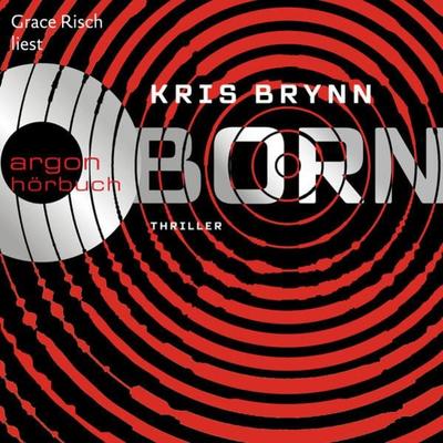 Born - Kris Brynn, Audio, 9783732456642