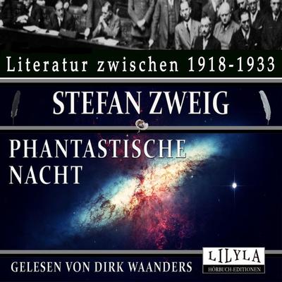 Phantastische Nacht - Stefan Zweig, Audio, 9783969784051