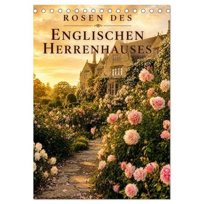 Rosen des englischen Herrenhauses (Tischkalender 2027 DIN A5 hoch), CALVENDO Monatskalender