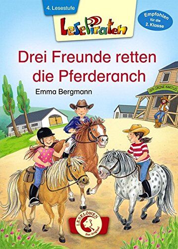Emma Bergmann - Lesepiraten - Drei Freunde retten die Pferderanch - Preis vom 11.10.2026 03:10:56 h