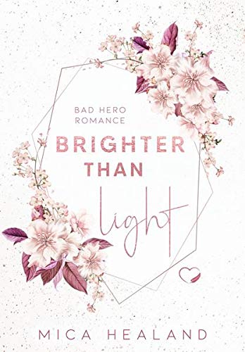 Mica Healand - Brighter Than Light: Bad Boss Liebesroman (Velvet - Band 2) - Preis vom 01.10.2026 17:08:56 h