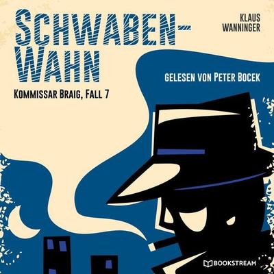 Schwaben-Wahn - Klaus Wanninger, Audio, 9783991402930