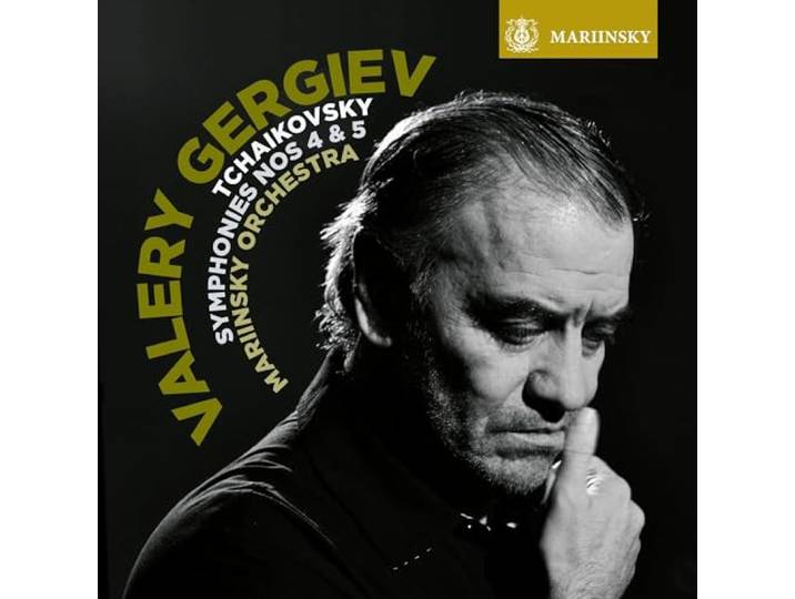 Mariinsky Orchestra Valery Gergiev - Tchaikovsky Symphonies Nos 4 & 5