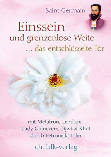 Petronella Tiller - Einssein und grenzenlose Weite: ... das entschlüsselte Tor - Preis vom 10.10.2026 11:48:34 h