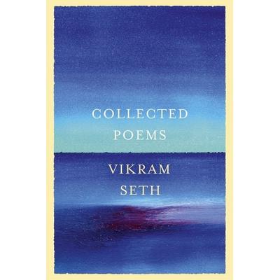 Collected Poems, Gebundene Ausgabe von Vikram Seth, Orion Publishing Co, 978-0-297-60878-3