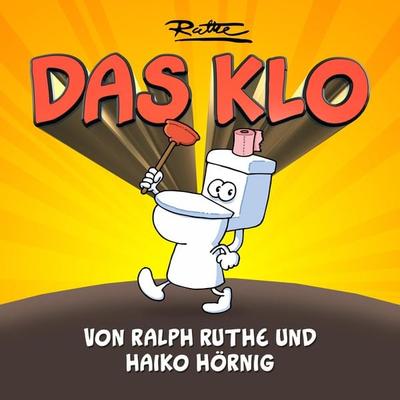 Das Klo - Ralph Ruthe, Audio, 4033694146514