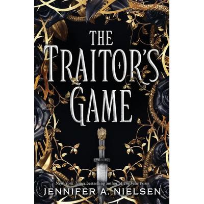 The Traitor's Game (the Traitor's Game, Book One), Taschenbuch von Jennifer A. Nielsen, Scholastic, 978-1-338-04538-3