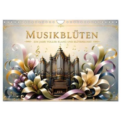 Musikblüten - 12 Monate voller Klang und Blütenkunst (Wandkalender 2027 DIN A4 quer), CALVENDO Monatskalender