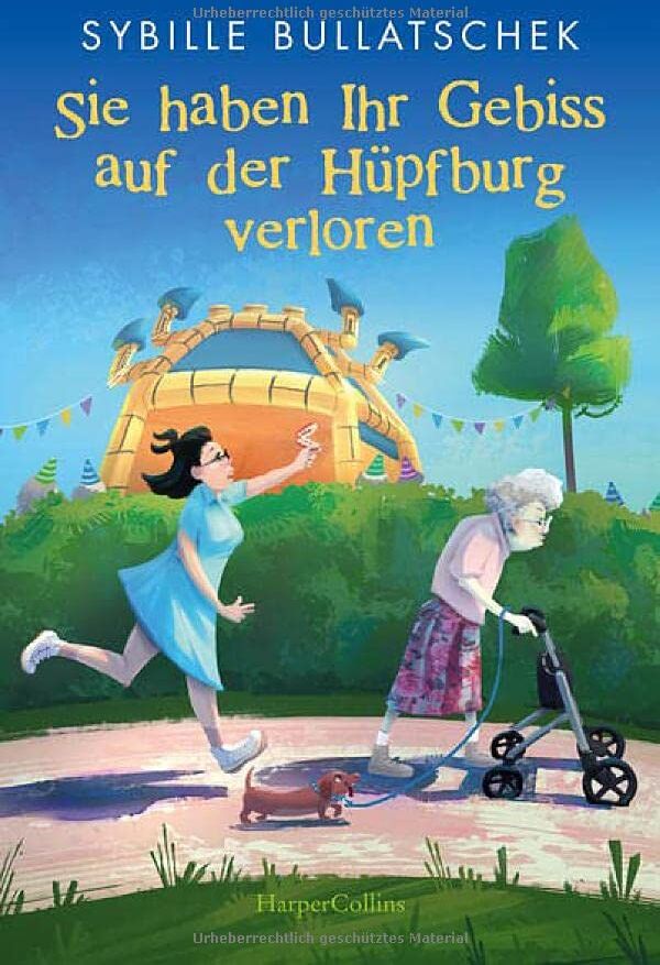 Sybille Bullatschek - Sie haben Ihr Gebiss auf der Hüpfburg verloren - Preis vom 19.10.2026 19:33:35 h