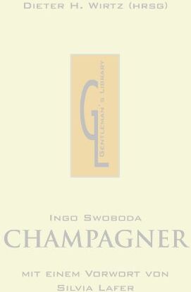 Ingo Swoboda - Champagner: Gentleman's Library - Preis vom 09.10.2026 07:28:09 h