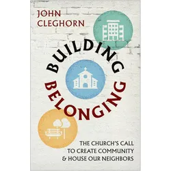 Building Belonging, Sachbücher von John Cleghorn