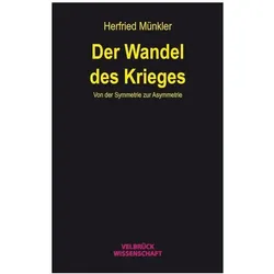Der Wandel des Krieges, Fachbücher von Herfried M�nkler