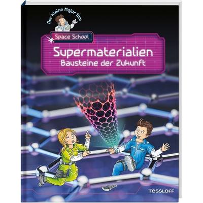 Der kleine Major Tom. Space School. Band 3. Supermaterialien - Bausteine der Zukunft, Gebundene Ausgabe von Bernd Flessner,Hannah Flessner, Tessloff