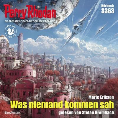 Perry Rhodan 3363: Was niemand kommen sah - Marie Erikson, Audio, 4069829509503
