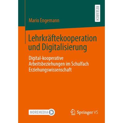 Lehrkräftekooperation und Digitalisierung, Taschenbuch von Mario Engemann, Springer Fachmedien Wiesbaden GmbH, 978-3-658-48492-7
