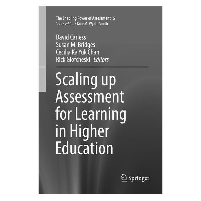 Springer Scaling up Assessment for Learning in Higher Education (Englisch, Softcover, Cecilia Ka Yuk Chan, Chan Cecilia Ka Yuk, David Carless, M Bridges Susan, Rick Glofcheski, Susan M. Bridges) (56007257)
