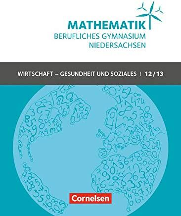 Volker Klotz - Mathematik - Berufliches Gymnasium Niedersachsen - Wirtschaft - Gesundheit und Soziales: Klasse 12/13 (Qualifikationsphase) - Schülerbuch - Preis vom 09.10.2026 07:28:09 h