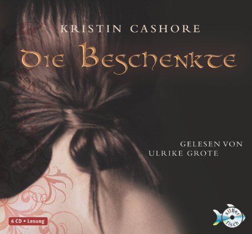 Kristin Cashore - Die Beschenkte: : 6 CDs - Preis vom 09.10.2026 07:28:09 h