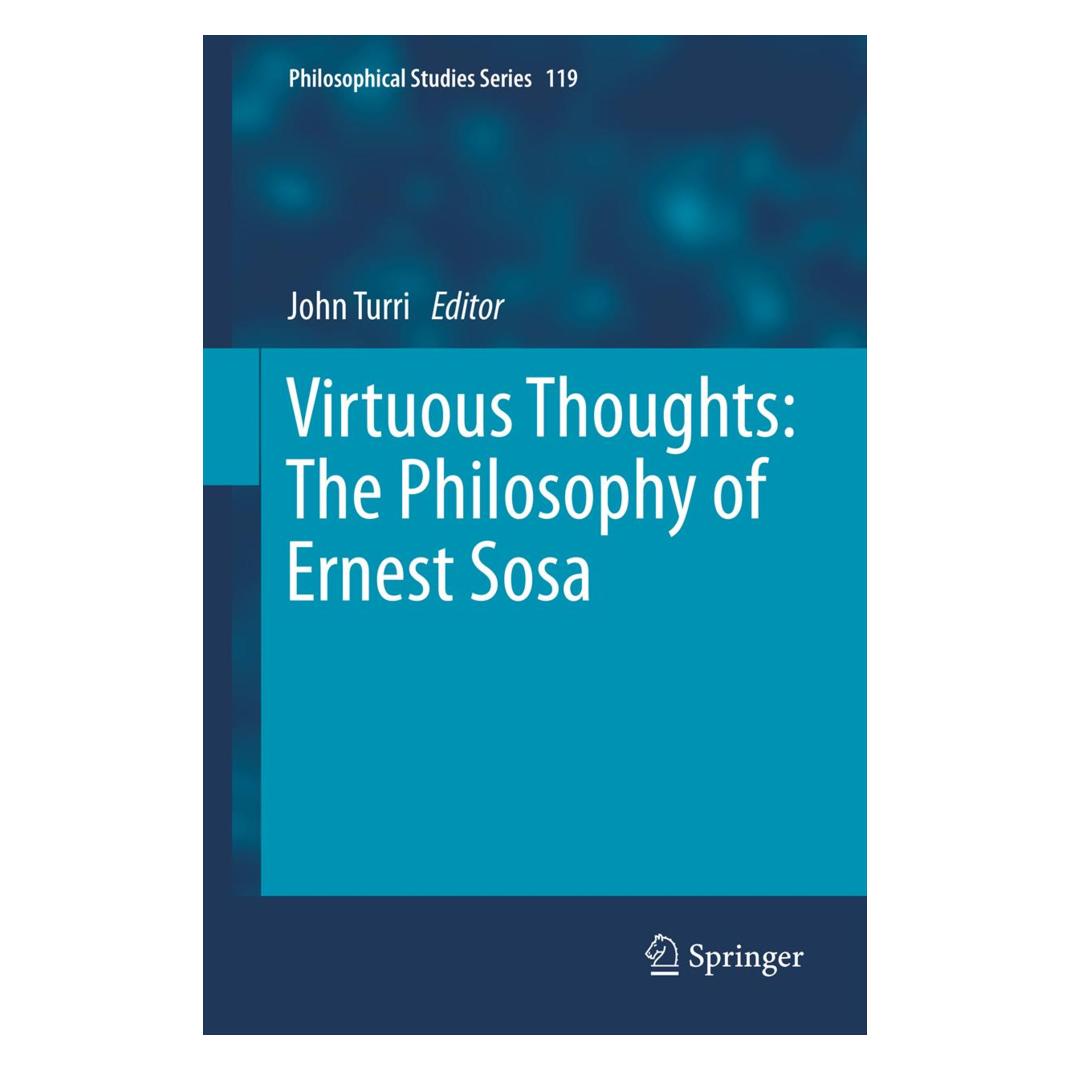 Springer Virtuous Thoughts: The Philosophy of Ernest Sosa (Englisch, Softcover, John Turri) (55586156)