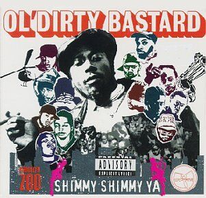 Ol' Dirty Bastard - Shimmy Shimmy Ya - Preis vom 11.10.2026 03:10:56 h