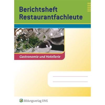 Berichtshefte Hotel- und Gastgewerbe, Zubehör von Markus Berghoff, Westermann Berufliche Bildung, 978-3-427-91650-5