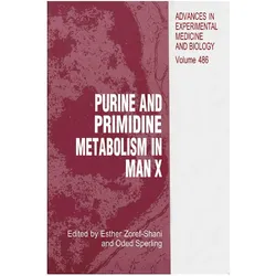 Purine and Pyrimidine Metabolism in Man X, Fachbücher von Esther Zoref-Shani, Oded Sperling