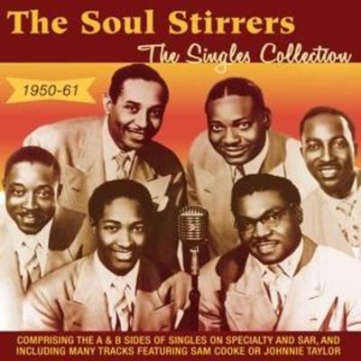 The Singles Collection 1950-61 - The Soul Stirrers, CD