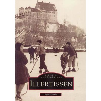 Illertissen, Taschenbuch von Egon Eberle, Sutton, 978-3-89702-130-3