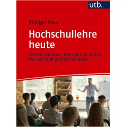 Hochschullehre heute, Ratgeber von Rödiger Voss