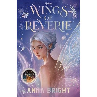 Disney Wings of Reverie, Taschenbuch von Anna Bright,Disney Book Group, Bonnier Books Ltd, 978-1-83587-288-8