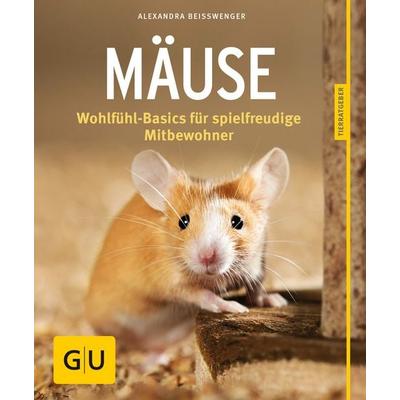 Mäuse, Taschenbuch von Alexandra Beisswenger, Gräfe und Unzer Verlag GmbH