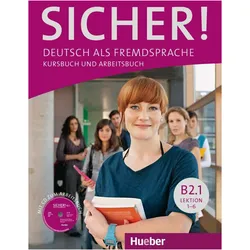 Sicher! B2/1. Kurs- und Arbeitsbuch mit Audio-CD zum Arbeits, Schulbücher von Michaela Perlmann-Balme, Susanne Schwalb