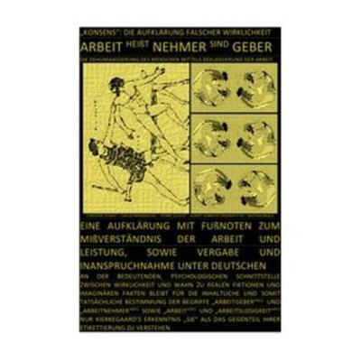 Trivium / Arbeit (heißt) Nehmer (sind) Geber – „konsens“: die Aufklärung Falscher Wirklichkeit, Taschenbuch von Christine Schast,Carlus