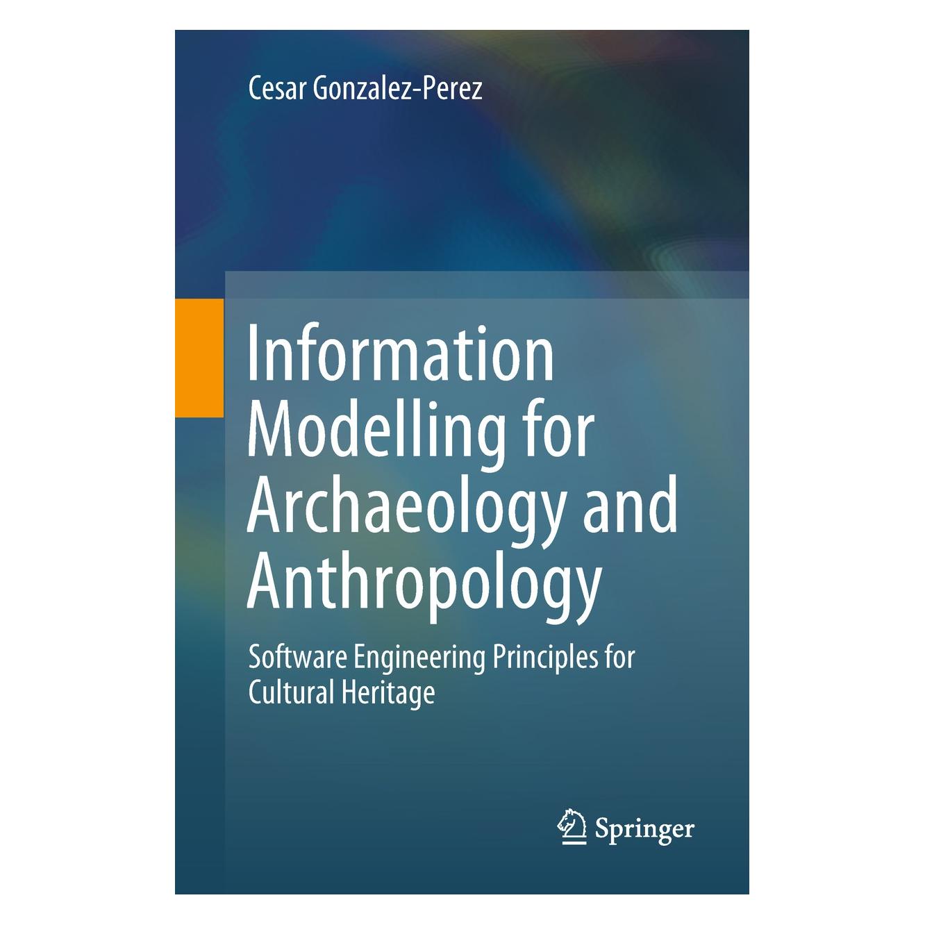 Springer Gonzalez-Perez:Information Modelling fo (Englisch, Hardcover, Cesar Gonzalez-Perez) (9783319726519)