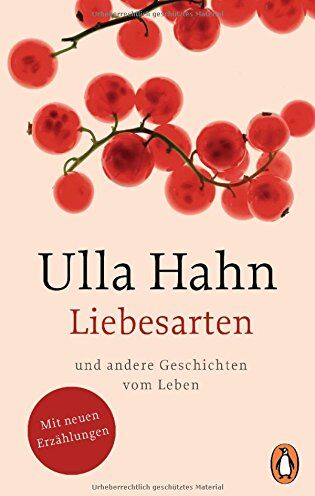 Ulla Hahn - Liebesarten: und andere Geschichten vom Leben - Preis vom 06.10.2026 07:26:00 h