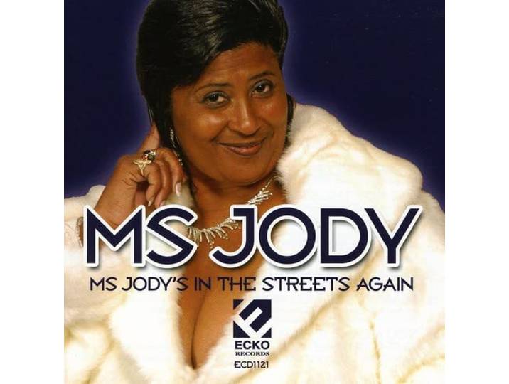 MS Jody's in the Streets Again