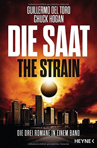 Guillermo del Toro - Die Saat - The Strain: Die drei Romane in einem Band - Preis vom 15.10.2026 23:06:25 h