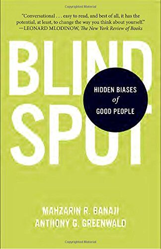 Banaji, Mahzarin R. - Blindspot: Hidden Biases of Good People - Preis vom 17.10.2026 19:25:27 h