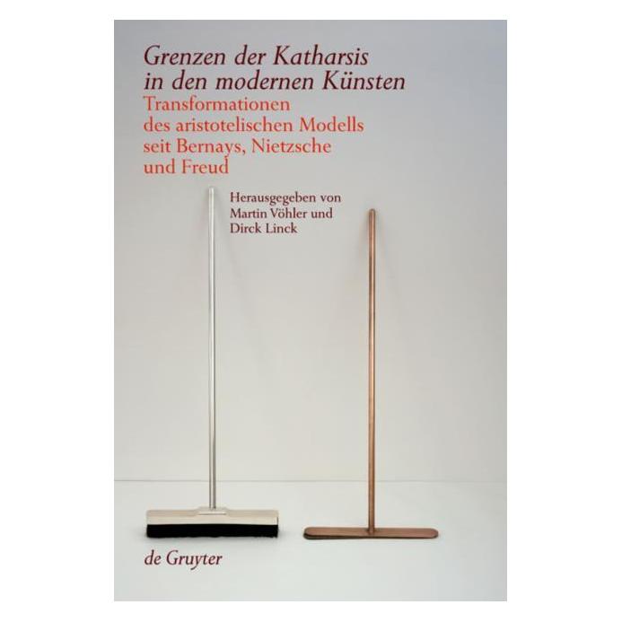 De Gruyter Grenzen der Katharsis in den modernen K (Deutsch, Hardcover, Dirck Linck, Martin Vöhler) (67766296)