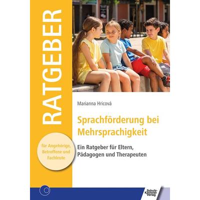 Sprachförderung bei Mehrsprachigkeit, Taschenbuch von Marianna Hricová, Schulz-Kirchner, 978-3-8248-1280-6