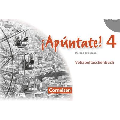 ¡Apúntate! - Spanisch als 2. Fremdsprache - Ausgabe 2008 - Band 4, Taschenbuch von , Cornelsen Verlag, 978-3-06-020592-9