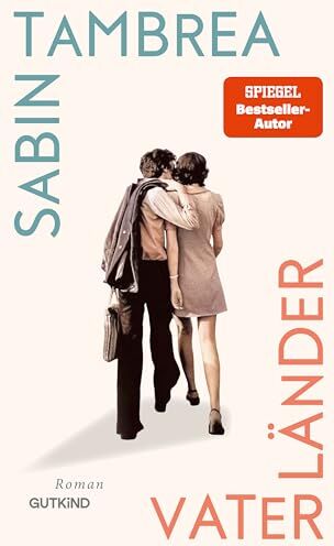 Sabin Tambrea - Vaterländer: Roman Der große, warme Familienroman von Schauspielstar Sabin Tambrea - Preis vom 07.10.2026 11:45:10 h