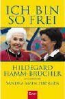 Hildegard Hamm-Brücher - Ich bin so frei: Hildegard Hamm-Brücher im Gespräch mit Sandra Maischberger - Preis vom 09.10.2026 07:28:09 h