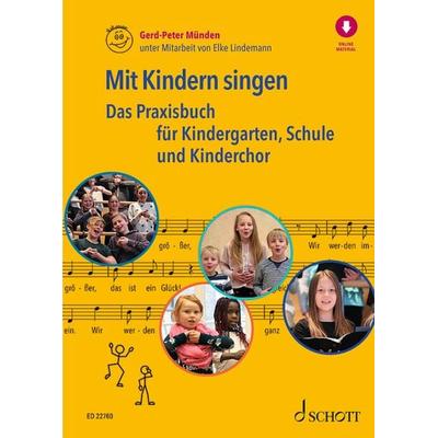 Mit Kindern singen, Taschenbuch von Gerd-Peter Münden, Schott Music, 978-3-7957-1208-2