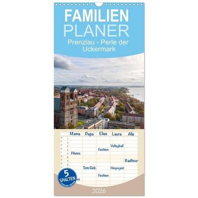 Familienplaner 2026 - Prenzlau - Perle der Uckermark mit 5 Spalten (Wandkalender, 21 x 45 cm) CALVENDO
