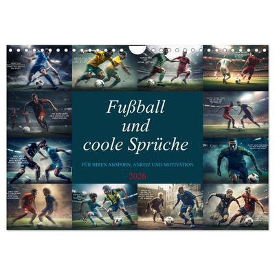 Fußball und coole Sprüche (Wandkalender 2026 DIN A4 quer), CALVENDO Monatskalender